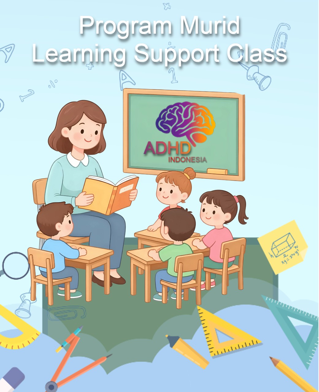 Program ADHD Indonesia Kabupaten Cilacap Kelas Pendampingan Belajar (Learning Support Class)